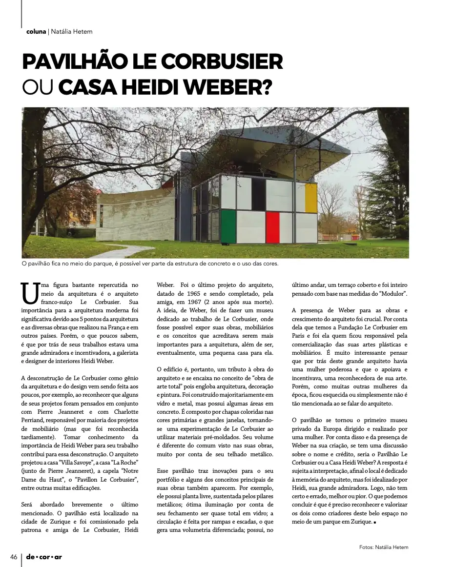 Decorar Ed. 159 - Pavilhão Le Corbusier ou Casa Heidi Weber